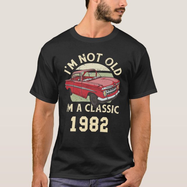 Camiseta 1982 Eu não sou velho Eu sou um aniversário clássi (Frente)