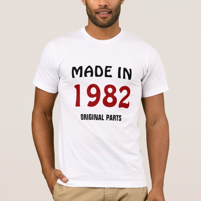 Camiseta 1982. Feito em 1982, Peças Originais (Frente)
