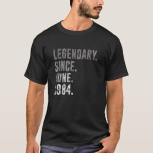 Camiseta 1984 38 Legendário Desde junho de 1984 38. º Anive