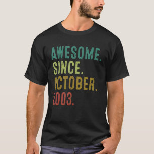 Camiseta 19 anos de idade incrível desde outubro de 2003 19