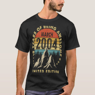 Camiseta 19 anos é incrível desde março de 2004 19º anivers