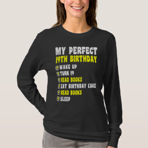 Camiseta 19 anos, meu perfeito 19º aniversário lendo 19º