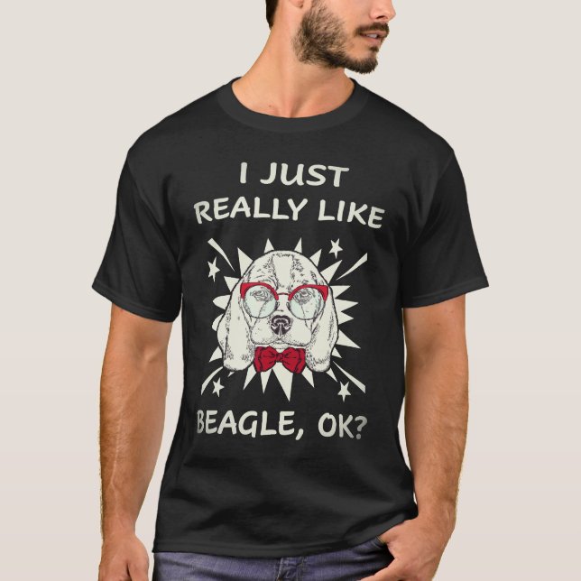 Camiseta 19 Eu Só Realmente Gosto de Beagle (Frente)
