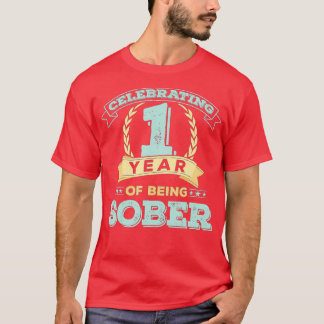Camiseta 1 ano de Sober Gift Sobriety Anniversário de recup
