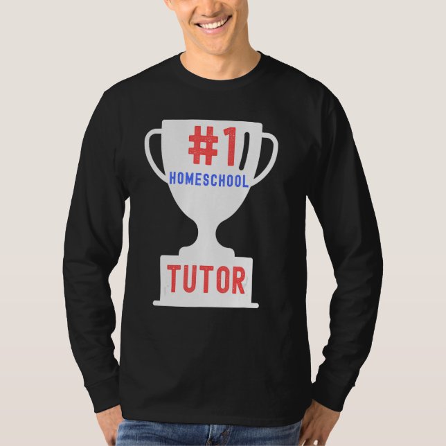 Camiseta 1 Homeschool Tutor Proud Homeschooler Teacher (Frente)