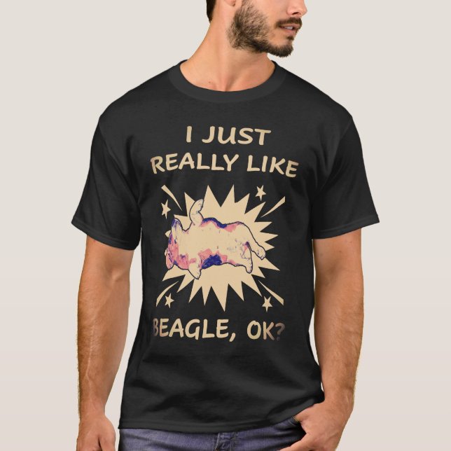 Camiseta 1 I JUST REALLY LIKE Beagle (Frente)