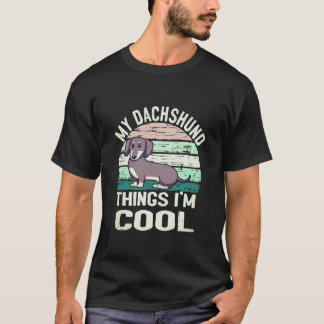 Camiseta 1 Minha Coisa de Dachshund Estou Legal - Vintage