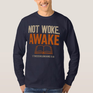 Camiseta 1 Tessalonicenses 5:6 Não Acordado