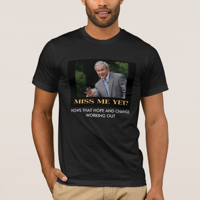 Camiseta 1miss_me_yet, HOWS QUE ESPERAM E MUDAM o TRABALHO… (Frente)