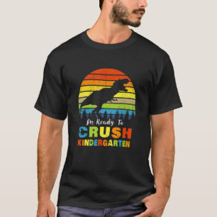 Camiseta 1rua Dia do Jardim de Infância Estou pronto para e