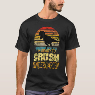 Camiseta 1rua Dia do Jardim de Infância Estou pronto para e