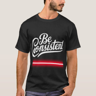 Camiseta 1Seja Consistente