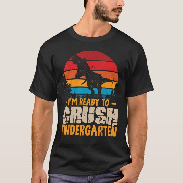 Camiseta 1st Day Of Kindergarten I m Ready To Crush Dinosau (Frente)