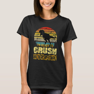 Camiseta 1st Day Of Kindergarten I'm Ready To Crush Dinosau