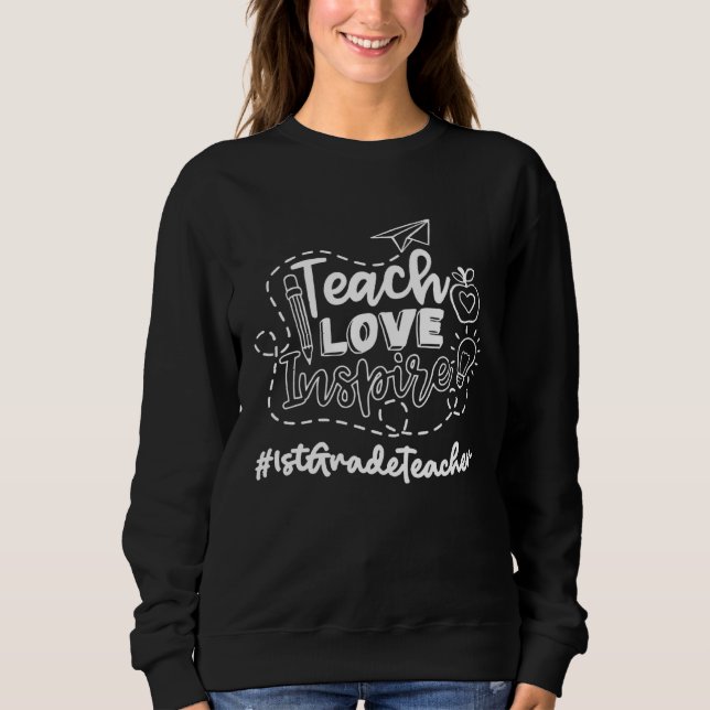 Camiseta 1St Grade Teacher Teach Love Inspire 1st Day oF Sc (Frente)