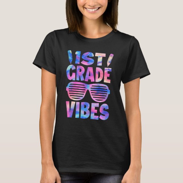 Camiseta 1st Grade Vibes Tie Dye Back To School First Day (Frente)