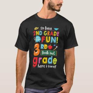 Camiseta 2ª Série Foi Divertido 3ª Série Aqui Vou Eu De Vol