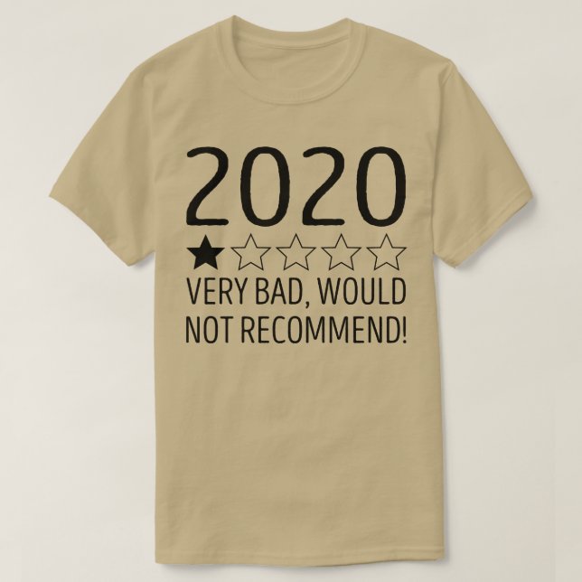 Camiseta 2020 Muito Ruim Não Recomendaria (Frente do Design)