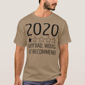 Camiseta 2020 Muito Ruim Não Recomendaria