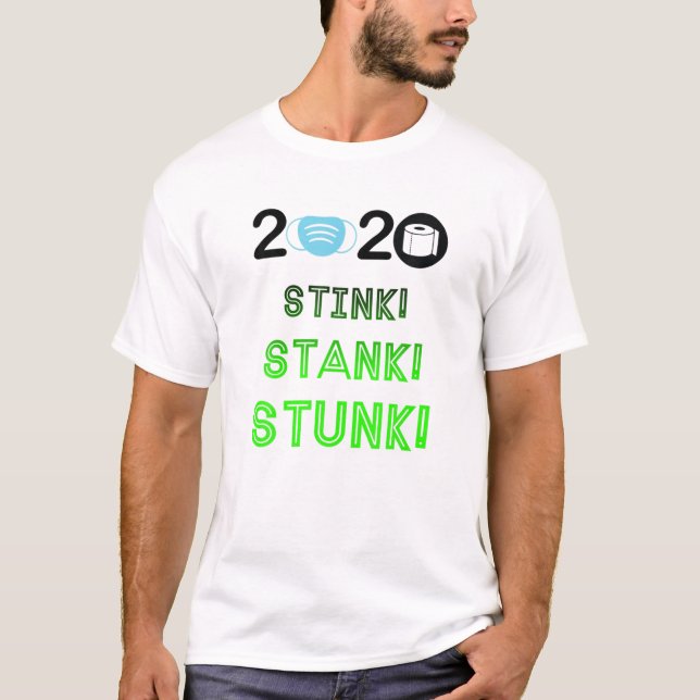 Camiseta 2020 Stank Stunk Funny Quarantine Feio Chris (Frente)