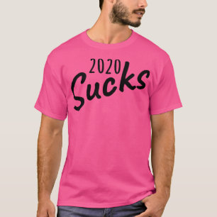 Camiseta 2020 Sucks