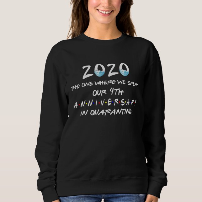 Camiseta 2020 the one where we spent our 4th anniversary qu (Frente)