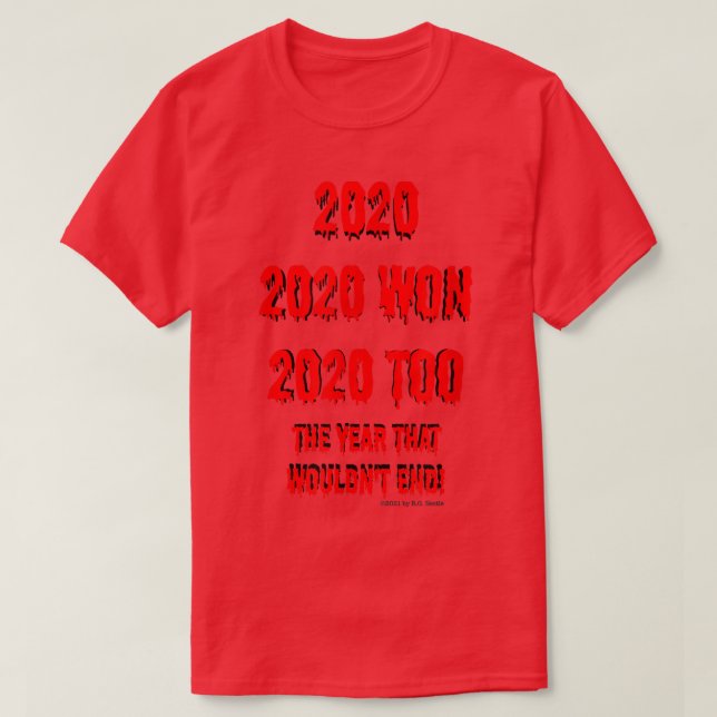 Camiseta 2020the year that wont end  (Frente do Design)