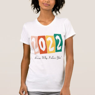 Camiseta 2022 Motivos Por Que Te Amo   Personalizado