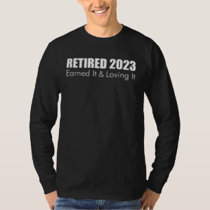 Camiseta 2023 Aposentadoria Aposentado Merecido E Amando