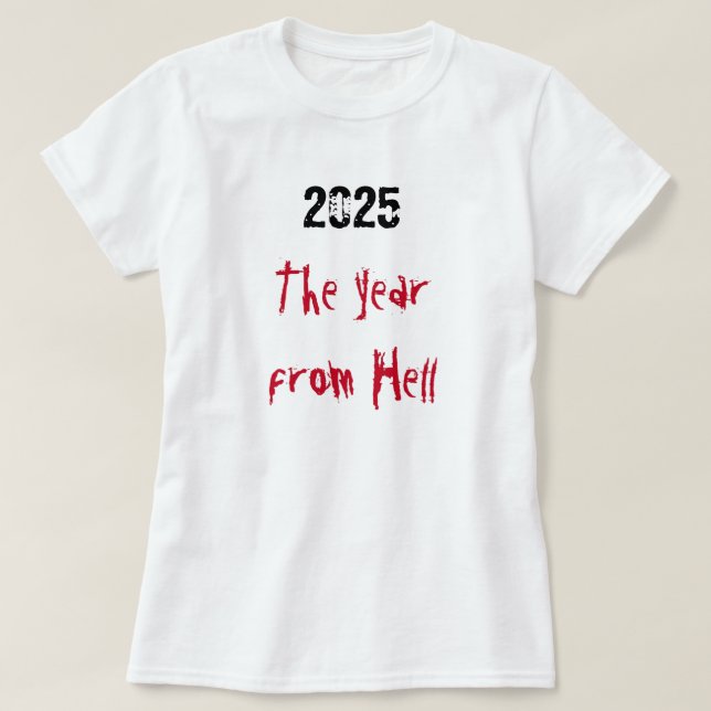 Camiseta 2025 Ano do Inferno (Frente do Design)