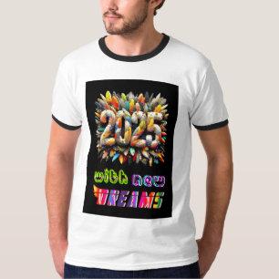 Camiseta 2025 Com Novos Sonhos