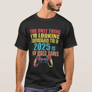 Camiseta 2025 Engraçado Gamer Gear Tocar Videos games