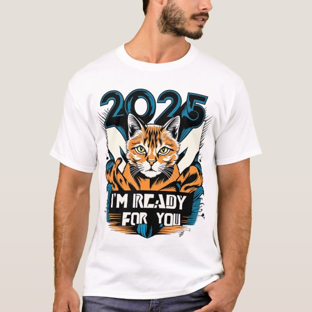 Camiseta 2025 - Estou pronto para você (Frente)