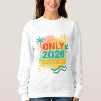 Camiseta 2026 SUCCESS ONLY Motivational Shirt Inspirational