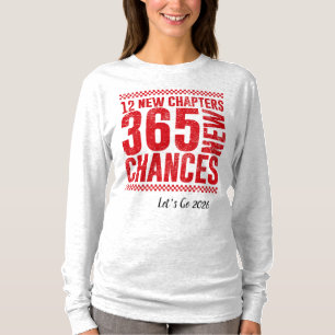 Camiseta 2036 Ano Novo, Novas Chances Motivacional 