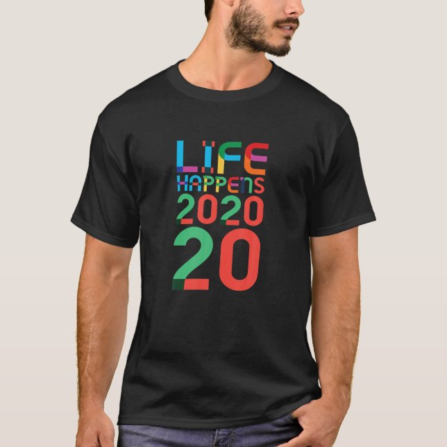 Camiseta 20 Aniversário A VIDA DO Presente ACONTECE 2020 20 (Frente)