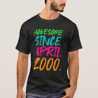 Camiseta 20 Birthday Gifts - Incrível Desde Abril De 2000