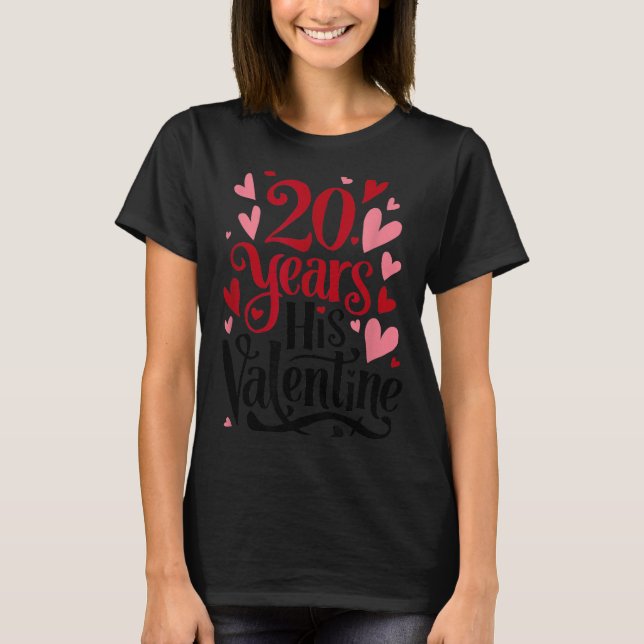 Camiseta 20 Years His Valentine _ Anniversary Couples Valen (Frente)