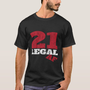 Camiseta 21 Af I Bebendo legal Idade do Pagamento
