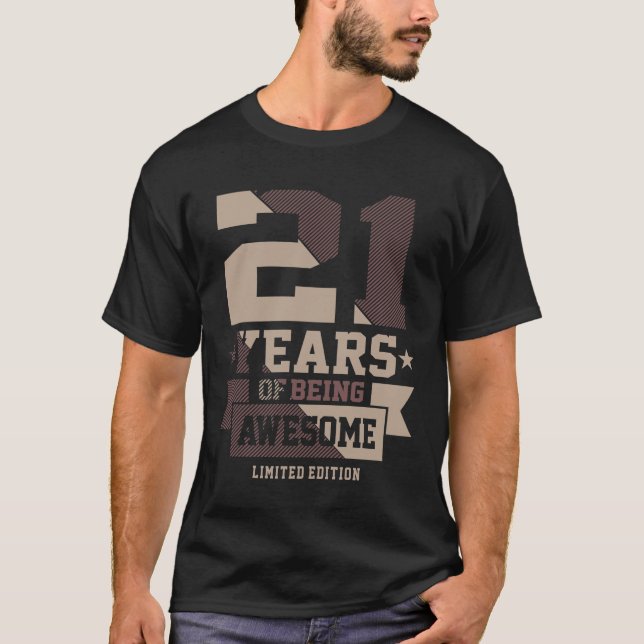 Camiseta 21 Anos De Incrível aniversário de 21 anos Com Ide (Frente)