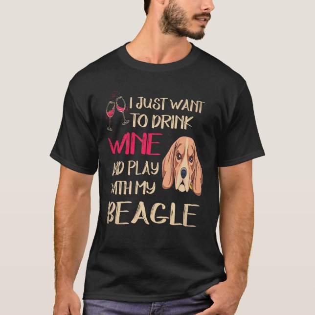 Camiseta 21 Beber Vinho E Brincar Com Meu Beagle (Frente)