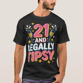 Camiseta 21 e Legalmente Tipsy - aniversário de 21 anos eng