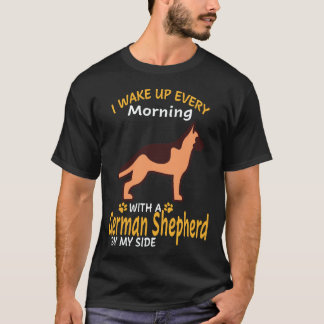 Camiseta 21 Eu acordo todas as manhãs com um Pastor Alemão 