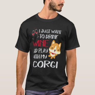 Camiseta 21 Eu Só Quero Beber Vinho Corgi