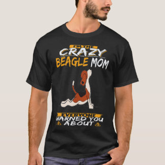 Camiseta 21 Eu Sou a Mãe Louca do Beagle Beagle