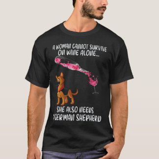 Camiseta 21 Uma Mulher Não Pode Sobreviver Só Com Vinho Ela