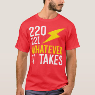 Camiseta 220 221 o que for preciso