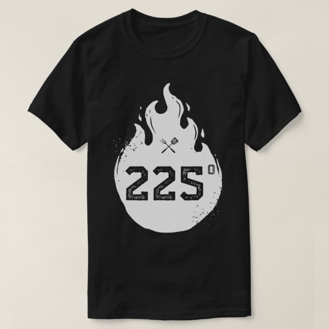 Camiseta 225 Degrees Barbecue Grillmaster Grilling Smoking  (Frente do Design)