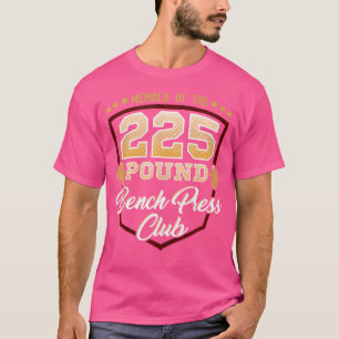 Camiseta 225 libras Bench Press Club Bodybuilding Gym