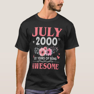 Camiseta 22 Anos De Idade Feita Em Julho De 2000 22 Mulhere
